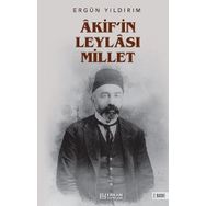 Akif'in Leylası Millet - Ergün Yıldırım