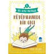 Akıl Almaz Maceralar 8 - Kütüphanede Bir Gece - Yusuf Pazarcı