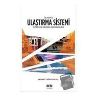 Akıl Fikir Yayınları Ülkemiz Ulaştırma Sistemi Üzerine Değerlendirmeler