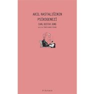 Akıl Hastalığının Psikogenezi - Carl Gustav Jung