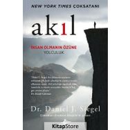 Akıl İnsan Olmanın Özne Yolculuk - Daniel J. Siegel