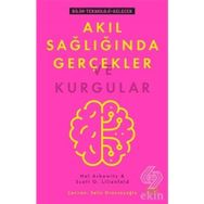 Akıl Sağlığında Gerçekler ve Kurgular - Hal Arkowitz