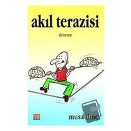 Akıl Terazisi - Musa Dinç