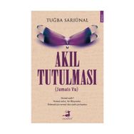 Akıl Tutulması - Tuğba Sarıünal