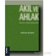 Akıl ve Ahlak - Hümeyra Özturan
