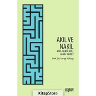 Akıl Ve Nakil - Yavuz Köktaş