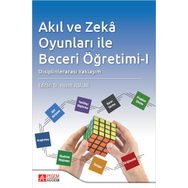 Akıl ve Zekâ Oyunları ile Beceri Öğretimi-I - Pegem Akademi Yayıncılık