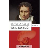 Akıl Zayıflığı - Arthur Schopenhauer