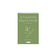 Akılçelen Kitaplar İş Hayatında Başarılı Olmak İçin İş Hayatının Kuralları