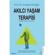 Akılcı Yaşam Terapisi - Prof. Dr. Ertuğrul Köroğlu