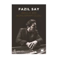 Akılla Bir Konuşmam Oldu - Fazıl Say