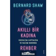 Akıllı Bir Kadına Rehber - Bernard Shaw