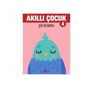 Akıllı Çocuk Çiz ve Boya 4 Çınar Yayınları