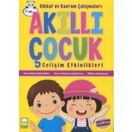 Akıllı Çocuk Gelişim Etkinlikleri - Dikkat ve Kavram Çalışmaları - Kolektif
