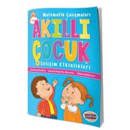 Akıllı Çocuk - Matematik Çalışmaları - Gelişim Etkinlikleri - Bıcırık Yayınları