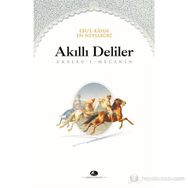 AKILLI DELILER KİTABI - EBUL-KASIM EN-NEYSABURI