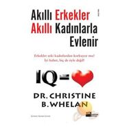 Akıllı Erkekler Akıllı Kadınlarla Evlenir - Christine B. Whelan