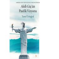 Akıllı Güç’ün Pasifik Vizyonu - Yusuf Ertuğral
