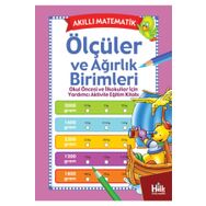 Akıllı Matematik-Ölçüler ve Ağırlık Birimleri-Kolektif