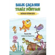 Akıllı Zebra Balıkçı Çaça'nın Temiz Dünyası - Yasemin Katı