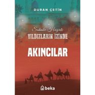 Akıncılar Yıldızların İzinde Duran Çetin