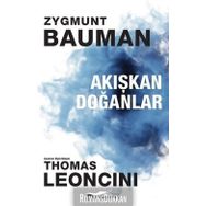 Akışkan Doğanlar - Zygmunt Bauman