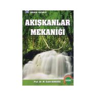 Akışkanlar Mekaniği - Prof. Dr. M. Salih Kırkgöz