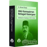 Aklı Kamaştıran Belagat Kasırgası - Ahmet Özalp