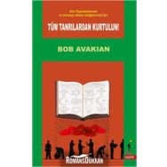 Aklı Özgürleştirmek ve Dünyayı Kökten Değiştirmek İçin Tüm Tanrılardan Kurtulun! / Bob Avakian