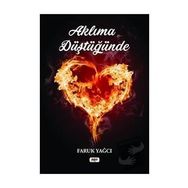 Aklıma Düştüğünde - Faruk Yağcı - Tilki Kitap