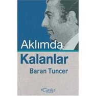 Aklımda Kalanlar - Baran Tuncer
