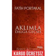 Aklımla Dalga Geçme - Fatih Portakal