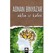 Aklın İç Kalesi - Adnan Binyazar