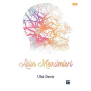 Aklın Mevsimleri - Ufuk Demir
