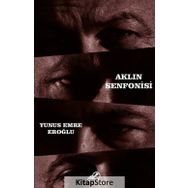 Aklın Senfonisi - Yunus Emre Eroğlu