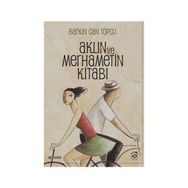 Aklın ve Merhametin Kitabı - Barkın Can Topcu
