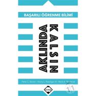 Aklında Kalsın Başarılı Öğrenme Bilimi - Peter Cbrown