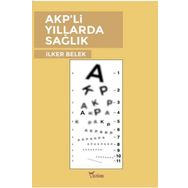 AKP`li Yıllarda Sağlık Yazılama Yayınevi