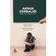 Akran Zorbalığı - Abdullah Yalnız