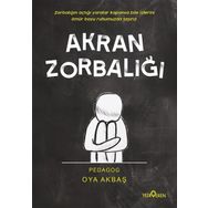 Akran Zorbalığı - Oya Akbaş