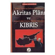 Akritas Planı Ve Kıbrıs-Kemal Akmaral