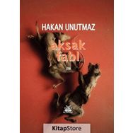 Aksak Fabl - Hakan Unutmaz