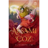 Akşamı Çöz - Yıldızların Kanı Serisi 2. Kitap - Elizabeth Lim