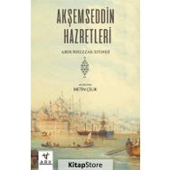 Akşemseddin Hazretleri - Abdurrezzak Hazretleri