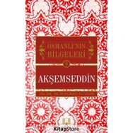 Akşemseddin - Osmanlı'nın Bilgeleri 8 - Yrd. Doç. Dr. Muhammed Ali Yıldız