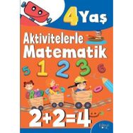 Aktivitelerle Matematik (4 Yaş Erkek) - Hatice Nurbanu Karaca