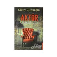 AKTÖR KERHANE AŞKI - OKTAY GÜZELOĞLU