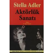 AKTÖRLÜK SANATI - STELLA ADLER