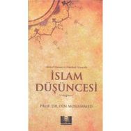 AKTÜEL MANASI VE HAKIKATI ARASINDA İSLAM DÜŞÜNCESİ - DIN MUHAMMED