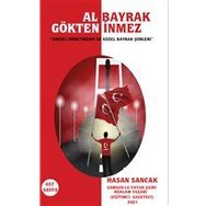 Al Bayrak Gökten İnmez - Hasan Sancak